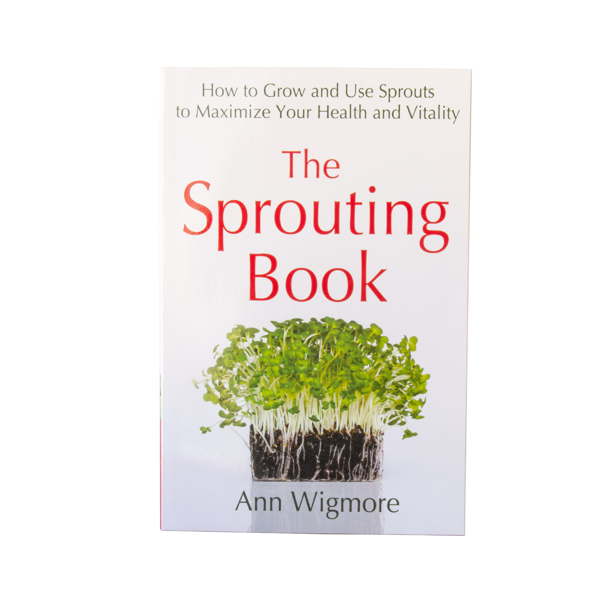 The Sprouting Book By Ann Wigmore - 128 Page Paperback - Sprouts